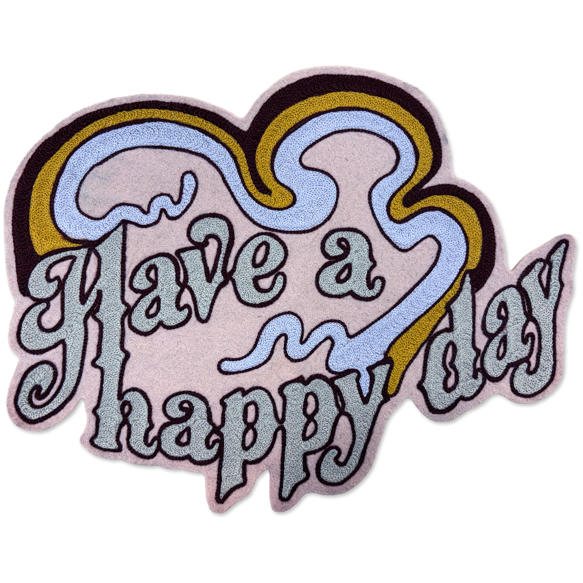 A shaped embroidered patch with the phrase 'Have a happy day' in stylized script, featuring a light pink background, lavender and gold heart outlines, and dark brown and black stitched borders, shown on a plain white background.