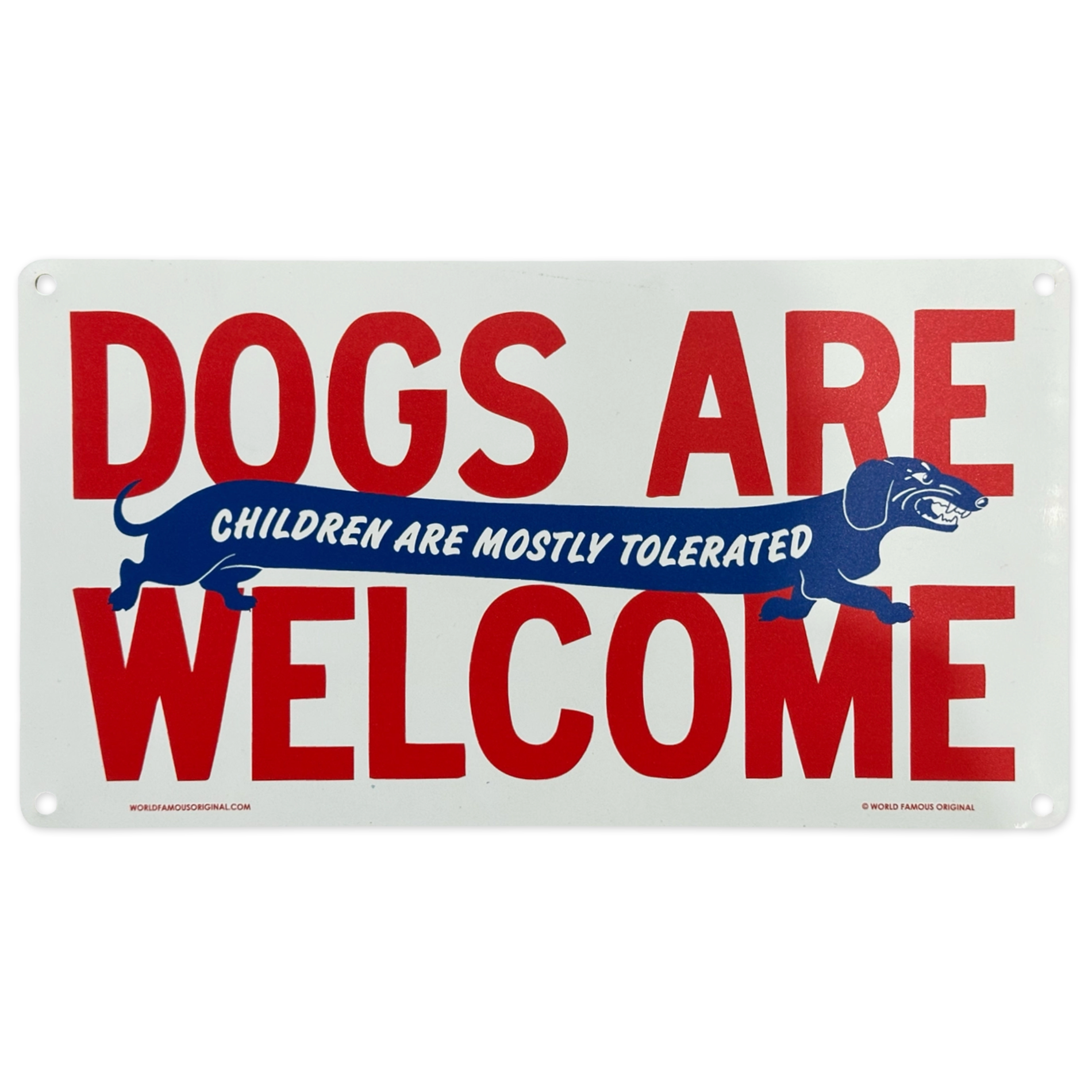 Dogs Are Welcome - Children Are Mostly Tolerated
