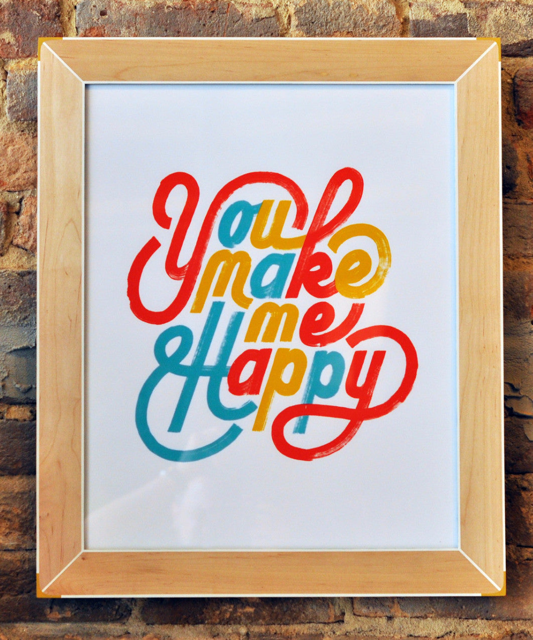 Framed print "You Make Me Happy"